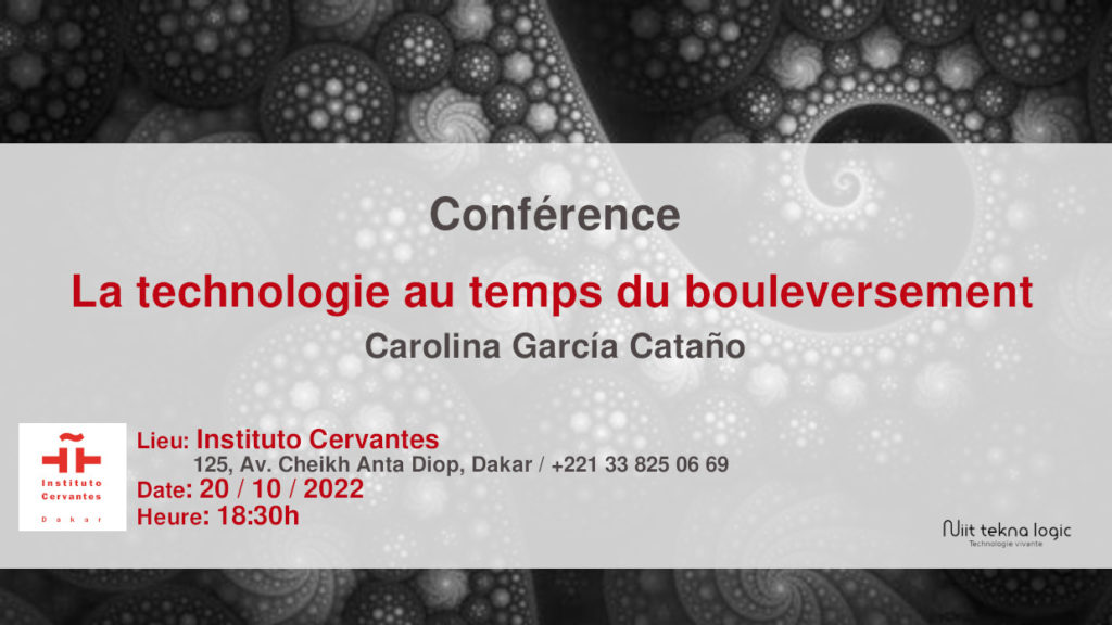 Conférence: « La technologie au temps du bouleversement »
