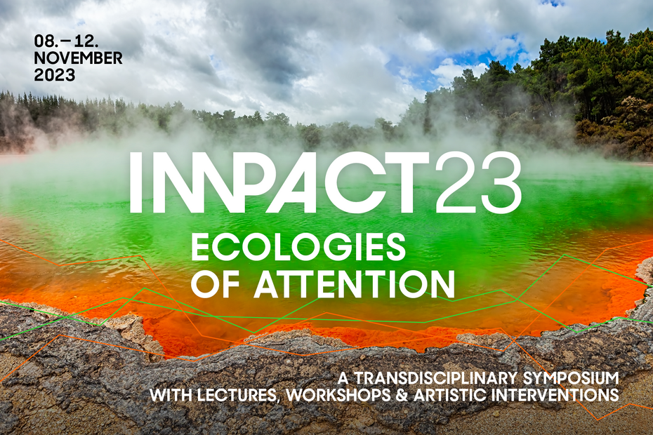 IMPACT23 Ecologies of attention